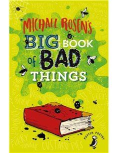 Michael Rosen's Big Book Of Bad Things