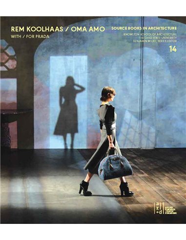Rem Koolhaas / Oma Amo With / For Prada