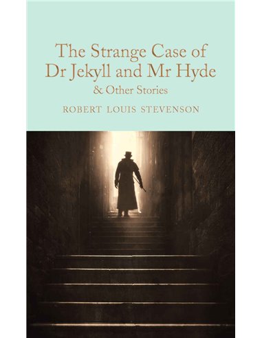 The Strange Case Of Dr. Jekyll And Mr. Hype & Other Stories