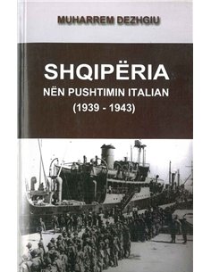 Shqiperia Nen Pushtimin Italian 1939-1943