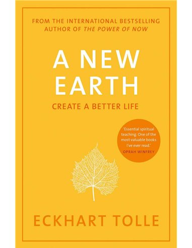 A New Earth - Create A Better Life
