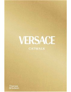 Versace Catwalk - The Complete Collections