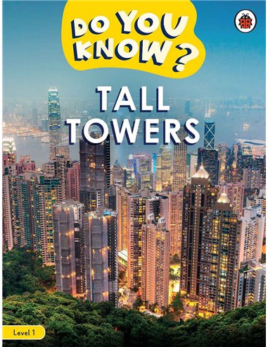 Do You Know? Tall Towers (pre A1 - Level 1)