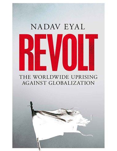 Revolt - The Worldwide Uprising Against Globalization