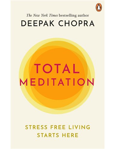 Total Meditation - Stress Free Living Starts Here