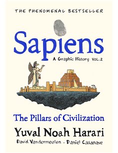 Sapiens - A Graphic History Vol.2 - The Pillars Of Civilization