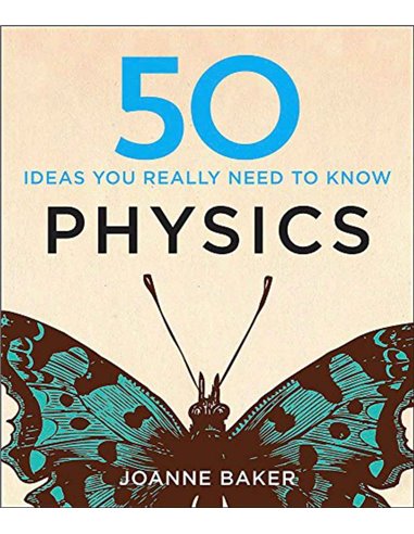 50 Ideas You Really Need To Know Physics