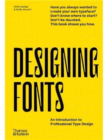 Designing Fonts - An Introduction To Professional Type Design