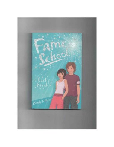Fame School - Lucky Break