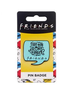 Friends - We Were On A Break Pin Badge