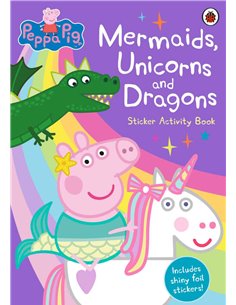 Mermaids, Unicorns And Dragons Sticker Activity Book