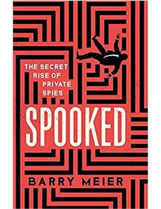 Spooked - The Secret Rise Of Provate Spies