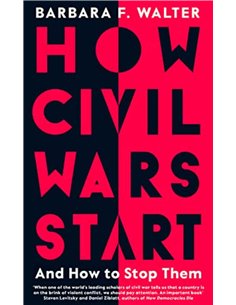 How Civil Wars Start And How To Stop Them
