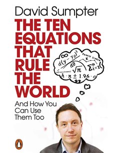 The Ten Equations That Rule The World And How You Can Use The Mtoo