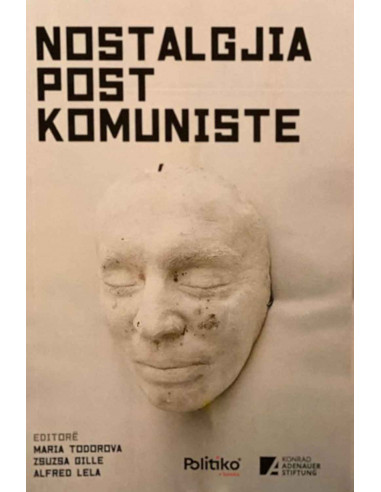 Nostalgjia Post Komuniste