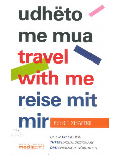 Udheto Me Mua/ Travel With Me / Reise Mit Mir