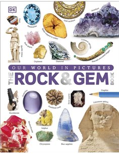 The Rock & Gem Book - Our World In Puctures