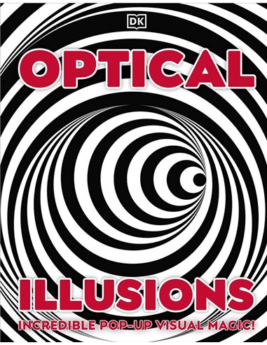 Optical Illusions Incredible Pop Up Visual Magic!