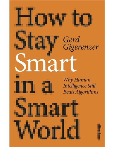 How To Stay Smart In A Smart Wolrd