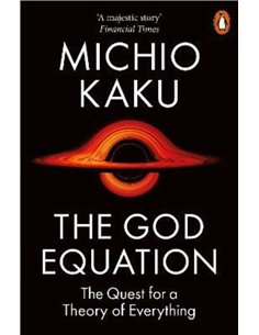 The God Equation - The Quest For A Theory Of Everything