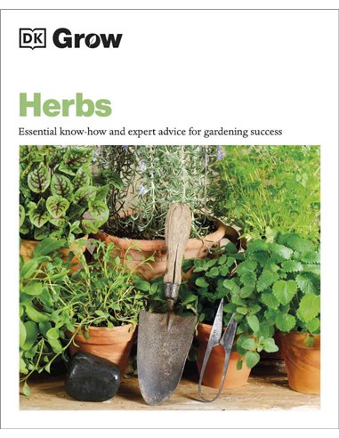 Herbs - Essential Know How And Expert Advice For Gardening Success