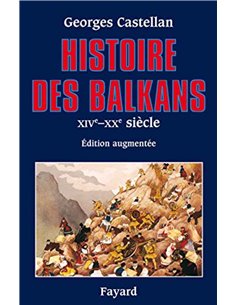 Histoire Des Balkans XiV-Xx Siecle