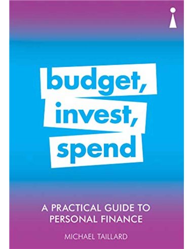 Budget, Invest, Spend