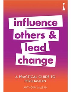 Influence Others & Lead Change
