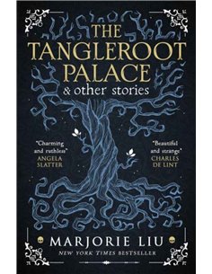 The Tangleroot Palace & Other Stories