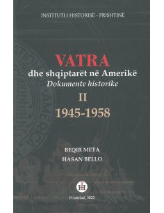 Vatra Dhe Shqipetaret Ne Amerike 1945-1958 ii