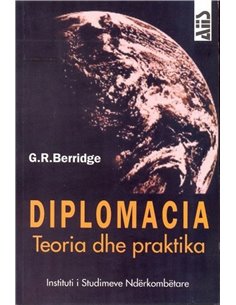 Diplomacia, Teoria Dhe Praktika
